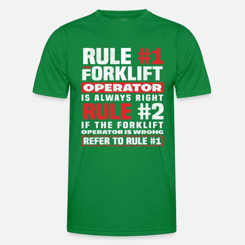 Gabelstaplerfahrer Regel Nummer Eins Männer Funktions-T-Shirt