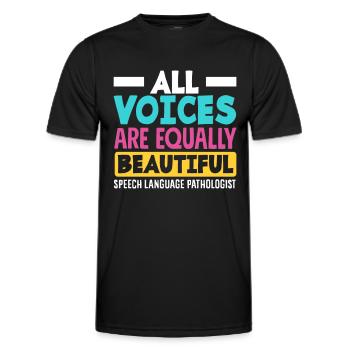 All Voices Are Equally Beautiful Speech Therapist - Men's Functional T-Shirt - black - Front - AI Model Male 178 dark (178cm)
