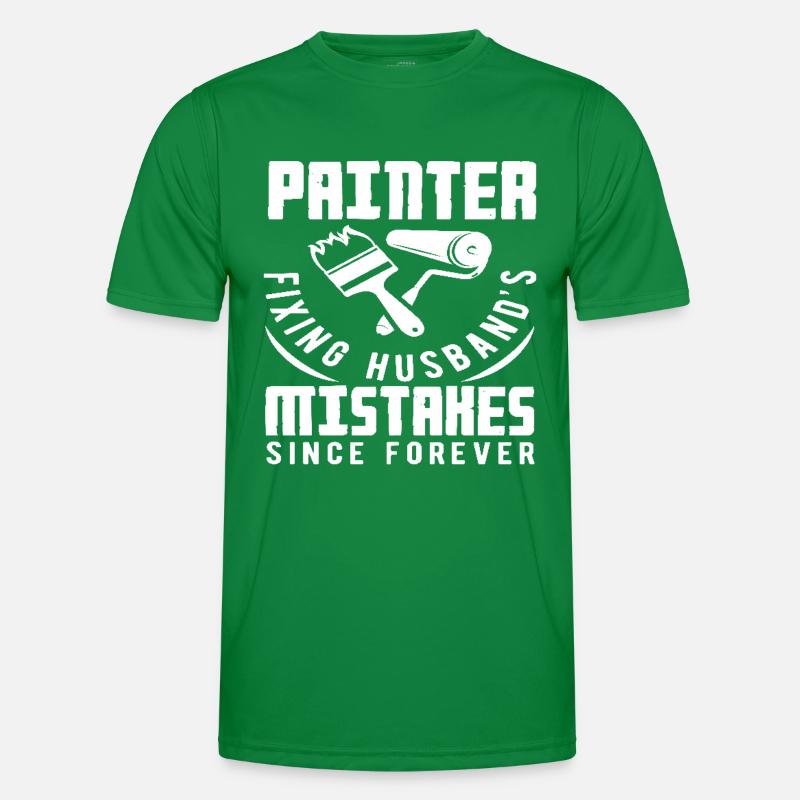 Maler Fehler Ehemann Korrigiert Immer Männer Funktions-T-Shirt