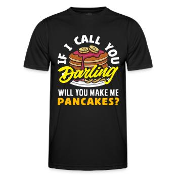 Pancakes Wenn Ich Dich Darling Nenne - Männer Funktions-T-Shirt - Schwarz - Vorne - AI Model Male 178 dark (178cm)