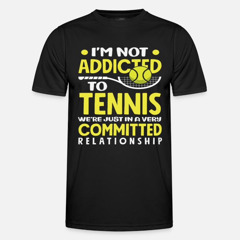 Joueur de tennis : Pas accro, juste dévoué T-shirt sport Homme