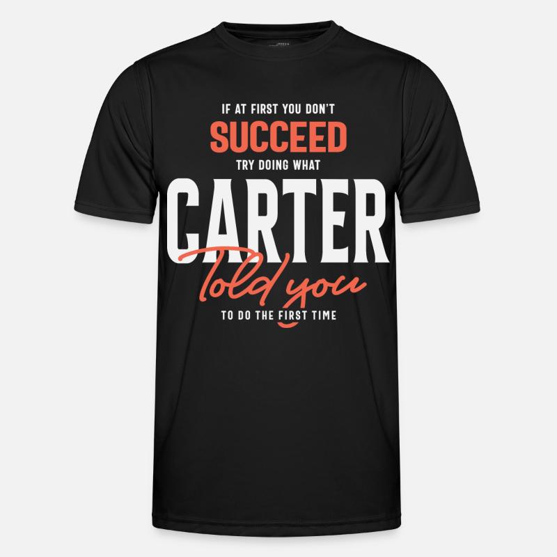 Carter Name Personalized Carter - Men's Functional T-Shirt - black