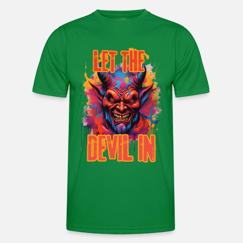 LET THE DEVIL IN. Men's Functional T-Shirt