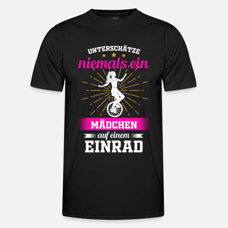 Lustige Mädchen Einrad Sprüche Geschenkidee - Männer Funktions-T-Shirt - Schwarz