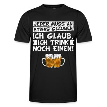 Bier Trinkspruch - Jeder muss an etwas glauben - Männer Funktions-T-Shirt - Schwarz - Vorne - AI Model Male 178 dark (178cm)