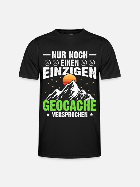Geocache Geocaching Sprüche - Männer Funktions-T-Shirt - Schwarz