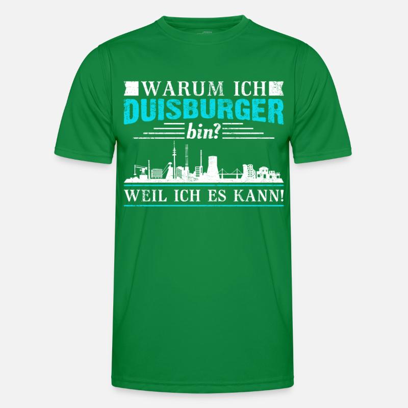 Warum ich Duisburger bin? Weil ich es kann! Männer Funktions-T-Shirt