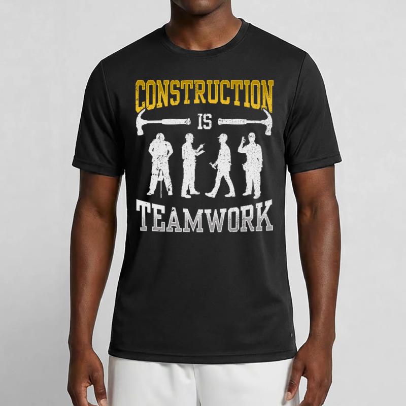 Construction work is teamwork Teamwork Construction Construction site Men's Functional T-Shirt
