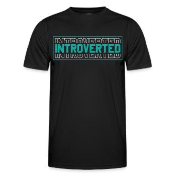Introverted Sarcasm Shy Introverts - Men's Functional T-Shirt - black - Front - AI Model Male 178 dark (178cm)
