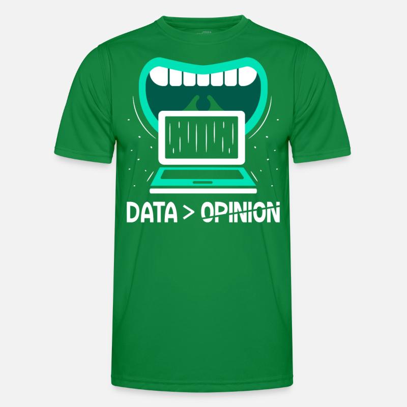 Data > Opinion Code Programmierer Coder Coding Männer Funktions-T-Shirt