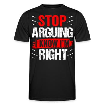 Arrêtez de vous disputer, je sais que j’ai raison - T-shirt sport Homme - noir - Devant - AI Model Male 178 dark (178cm)