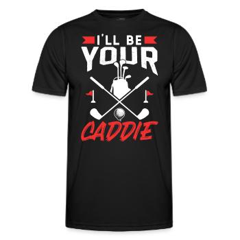 I will be your caddie Golfer Golf Golf - Men's Functional T-Shirt - black - Front - AI Model Male 178 dark (178cm)
