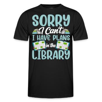 Kann Nicht Ich Habe Pläne In Der Bibliothek Bücher - Männer Funktions-T-Shirt - Schwarz - Vorne - AI Model Male 178 dark (178cm)
