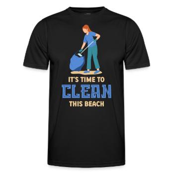 Es Ist Zeit Diesen Strand Zu Säubern Strände - Männer Funktions-T-Shirt - Schwarz - Vorne - AI Model Male 178 dark (178cm)