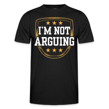 Ich Streite Mich Nicht Argument Argumentieren - Männer Funktions-T-Shirt - Schwarz - Vorne - AI Model Male 178 dark (178cm)