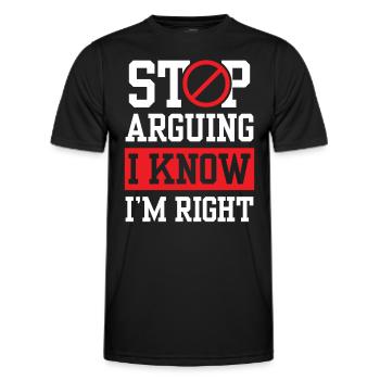 Arrête de te disputer Je sais que j’ai raison - T-shirt sport Homme - noir - Devant - AI Model Male 178 dark (178cm)