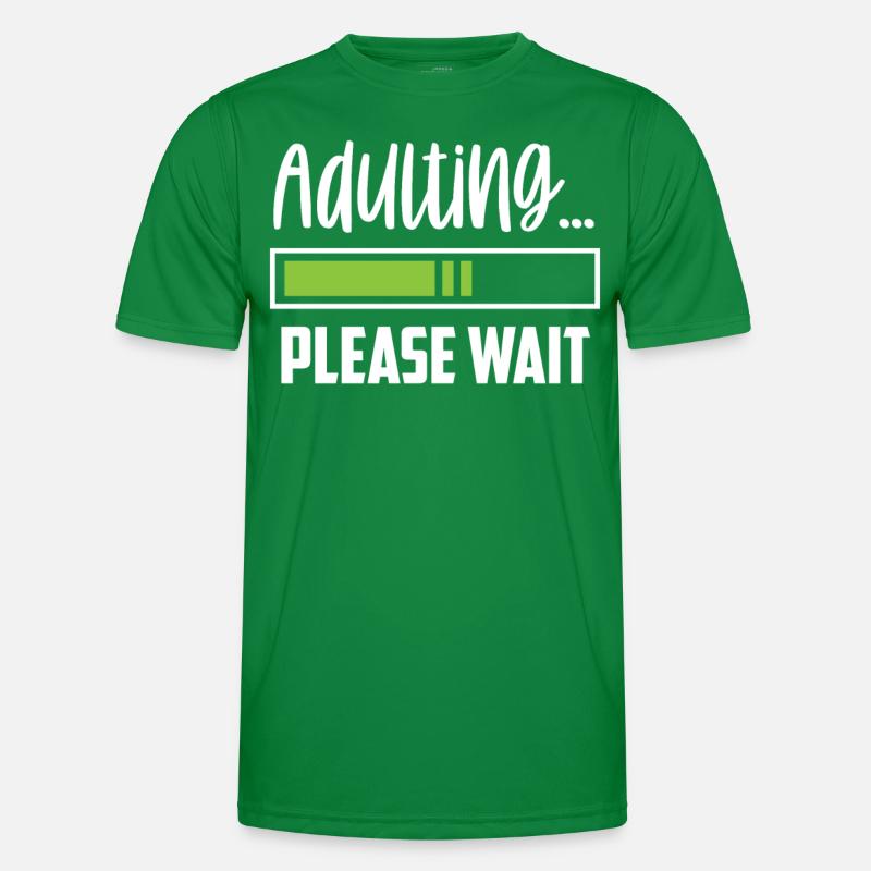 Erwachsen Werden Bitte Warten Pubertät Geburtstag Männer Funktions-T-Shirt