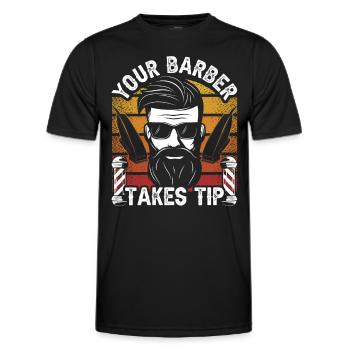 Your hairdresser will tip Barber Barbershop - Men's Functional T-Shirt - black - Front - AI Model Male 178 dark (178cm)