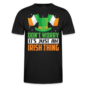 Don't worry that's just an Irish quirk Irish - Men's Functional T-Shirt - black - Front - AI Model Male 178 dark (178cm)