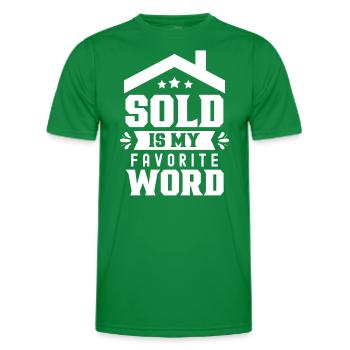 Verkauft Ist Mein Liebstes Wort Immobilienmakler - Männer Funktions-T-Shirt - Kelly Green - Vorne - AI Model Male 178 dark (178cm)