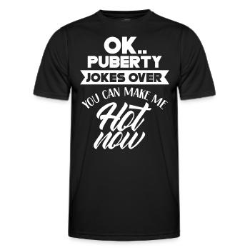 Ok puberty you can make me hot now - Men's Functional T-Shirt - black - Front - AI Model Male 178 dark (178cm)