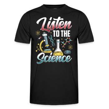 Écoutez les scientifiques scientifiques - T-shirt sport Homme - noir - Devant - AI Model Male 178 dark (178cm)