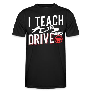 Ich Bringe Das Fahren Bei Fahrlehrer Fahrschule - Männer Funktions-T-Shirt - Schwarz - Vorne - AI Model Male 178 dark (178cm)