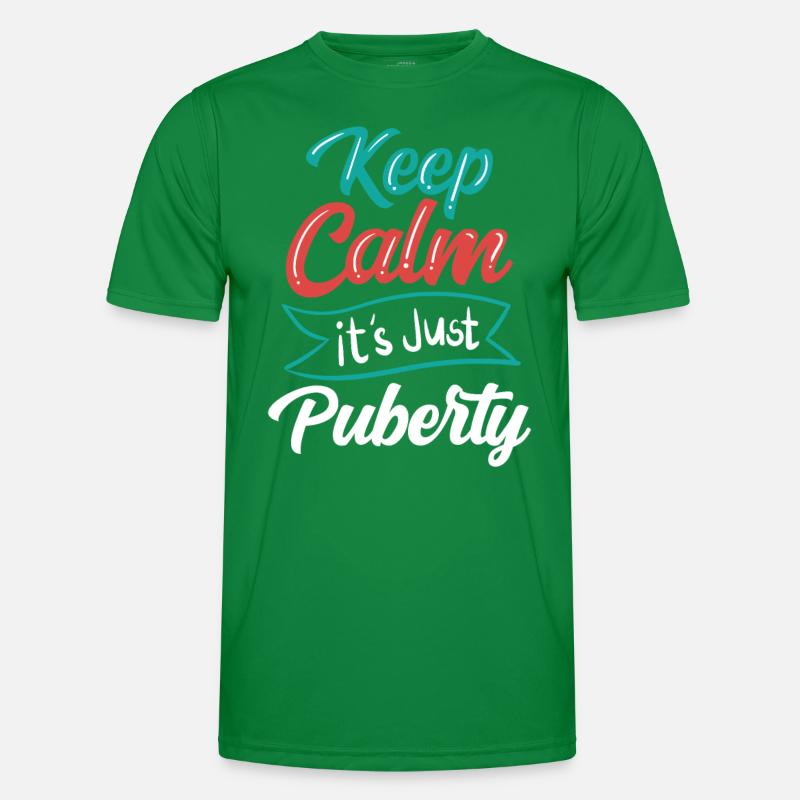 Keep calm Only puberty has grown up Men's Functional T-Shirt