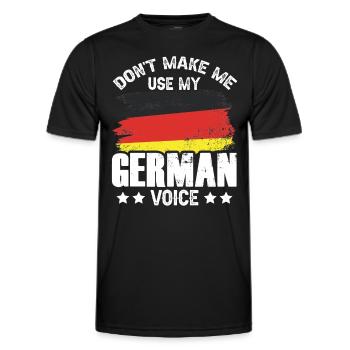 Zwinge Mich Nicht Meine Deutsche Stimme Deutsch - Männer Funktions-T-Shirt - Schwarz - Vorne - AI Model Male 178 dark (178cm)