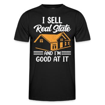I sell real estate and I'm good at it - Men's Functional T-Shirt - black - Front - AI Model Male 178 dark (178cm)