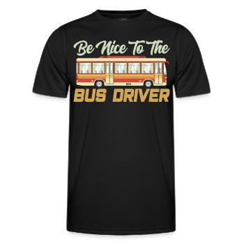 Be nice to the bus driver Bus driving coach - Men's Functional T-Shirt - black - Front - AI Model Male 178 dark (178cm)