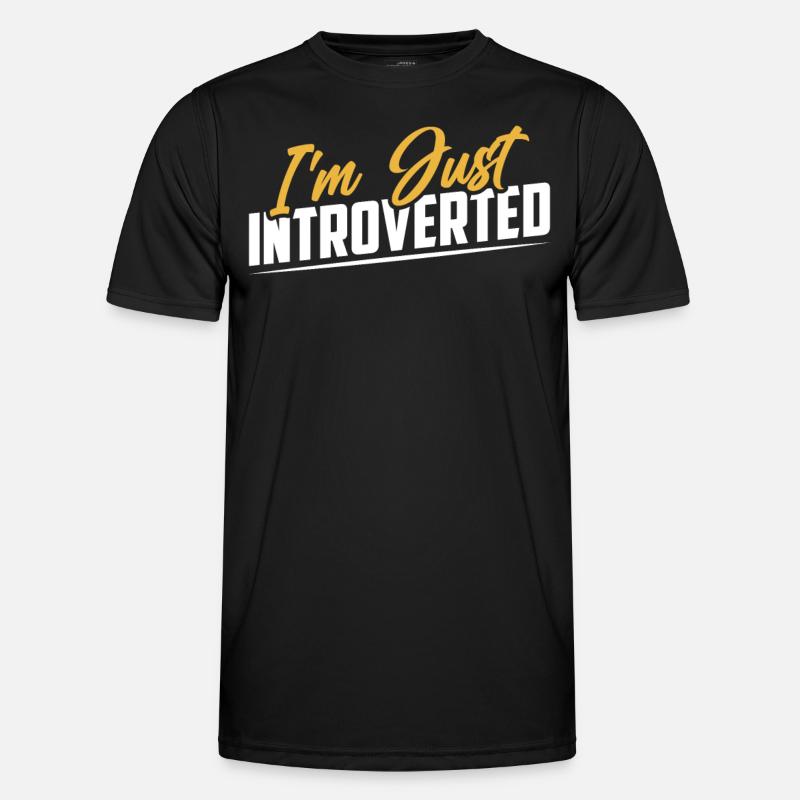 Ich Bin Einfach Introvertiert Introvertierter - Männer Funktions-T-Shirt - Schwarz
