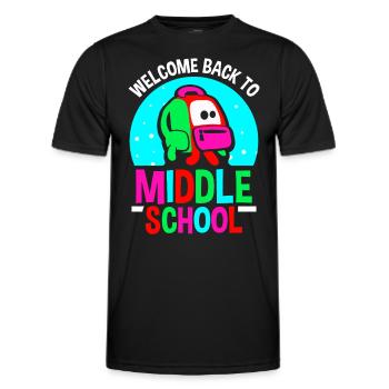Welcome Back to Middle School Back to School - Men's Functional T-Shirt - black - Front - AI Model Male 178 dark (178cm)