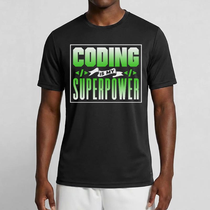 Coding Ist Meine Superkraft Coder Programmierer Männer Funktions-T-Shirt