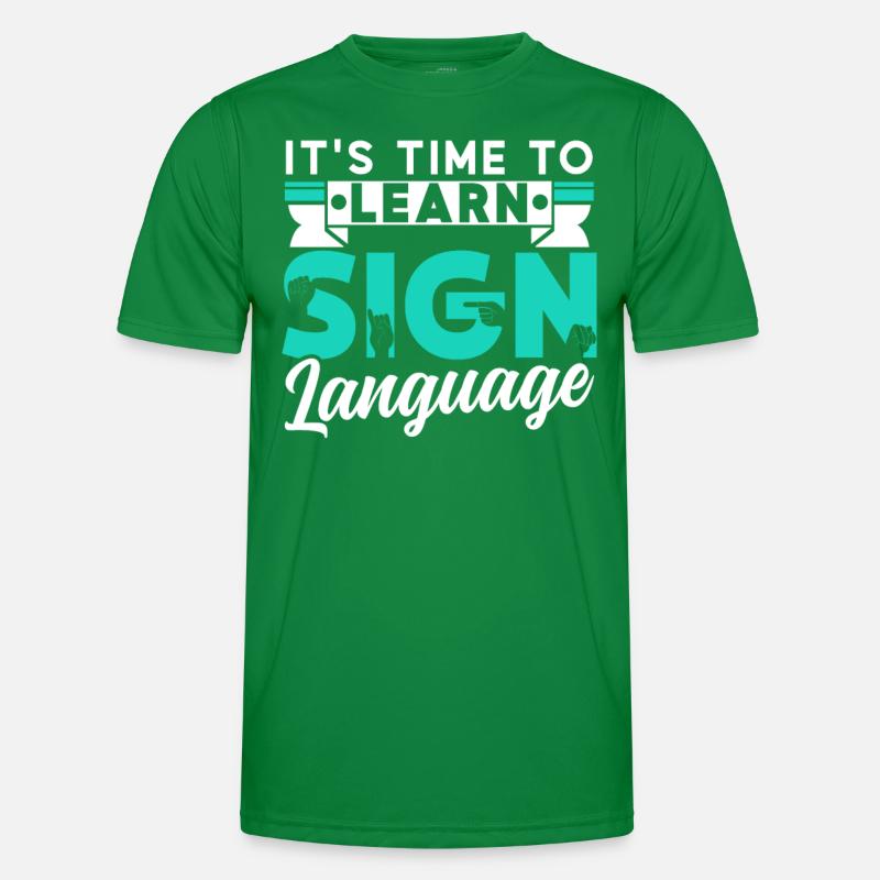 It's time to learn sign language Sign language Men's Functional T-Shirt