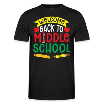 Welcome Back to Middle School Back to School - Men's Functional T-Shirt - black - Front - AI Model Male 178 dark (178cm)