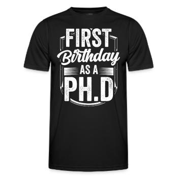 Erster Geburtstag Als Doktorand Sprüche Schwanger - Männer Funktions-T-Shirt - Schwarz - Vorne - AI Model Male 178 dark (178cm)