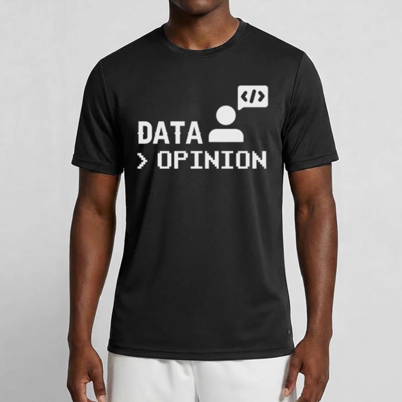 Data > Opinion Programmer Coder Coding Code Men's Functional T-Shirt