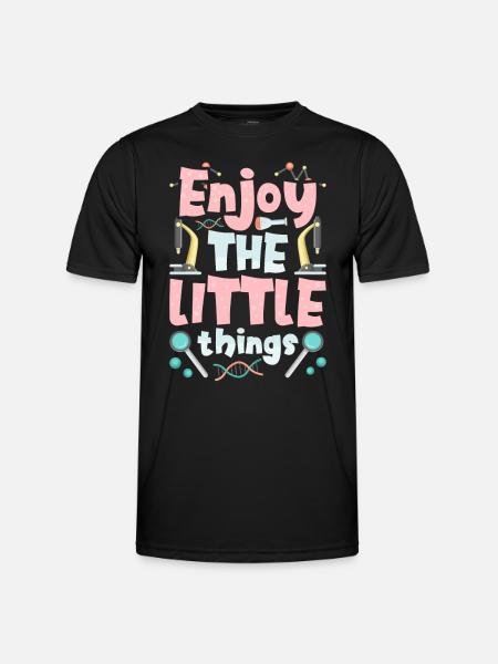 Enjoy the little things Microscopes Microscope - Men's Functional T-Shirt - black