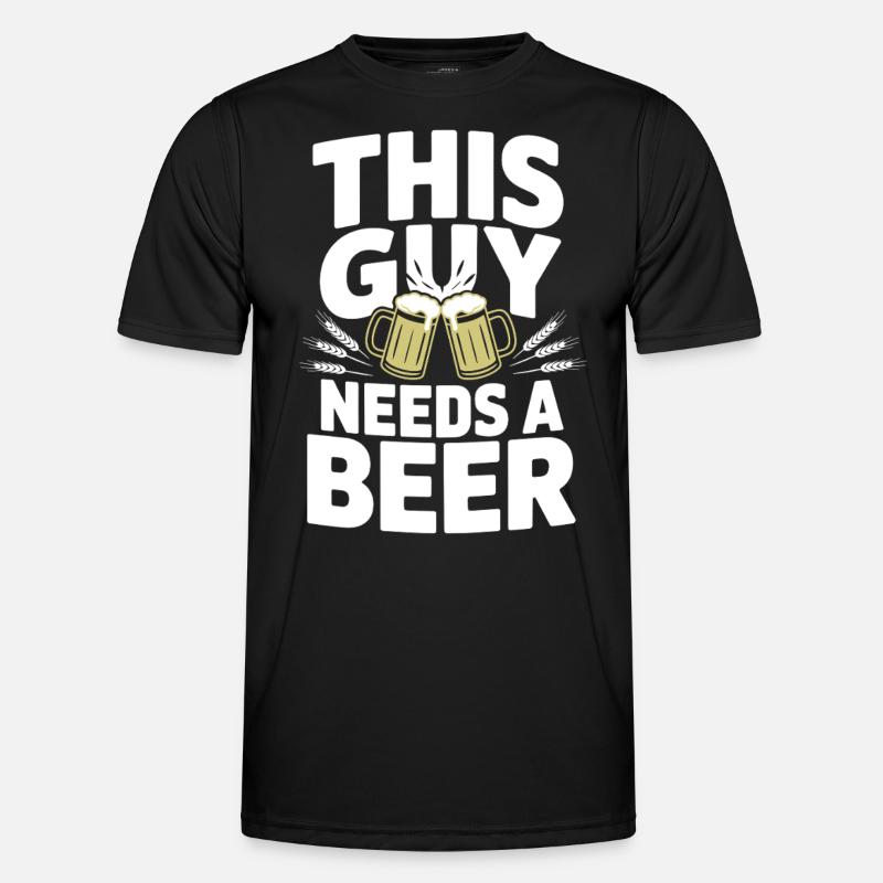 This Guy Needs a Beer - Männer Funktions-T-Shirt - Schwarz