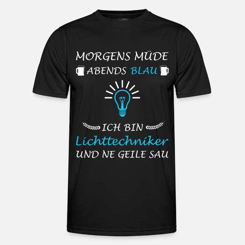 Lichttechniker Lichttechnik Spruch Lichtdesigner - Männer Funktions-T-Shirt - Schwarz