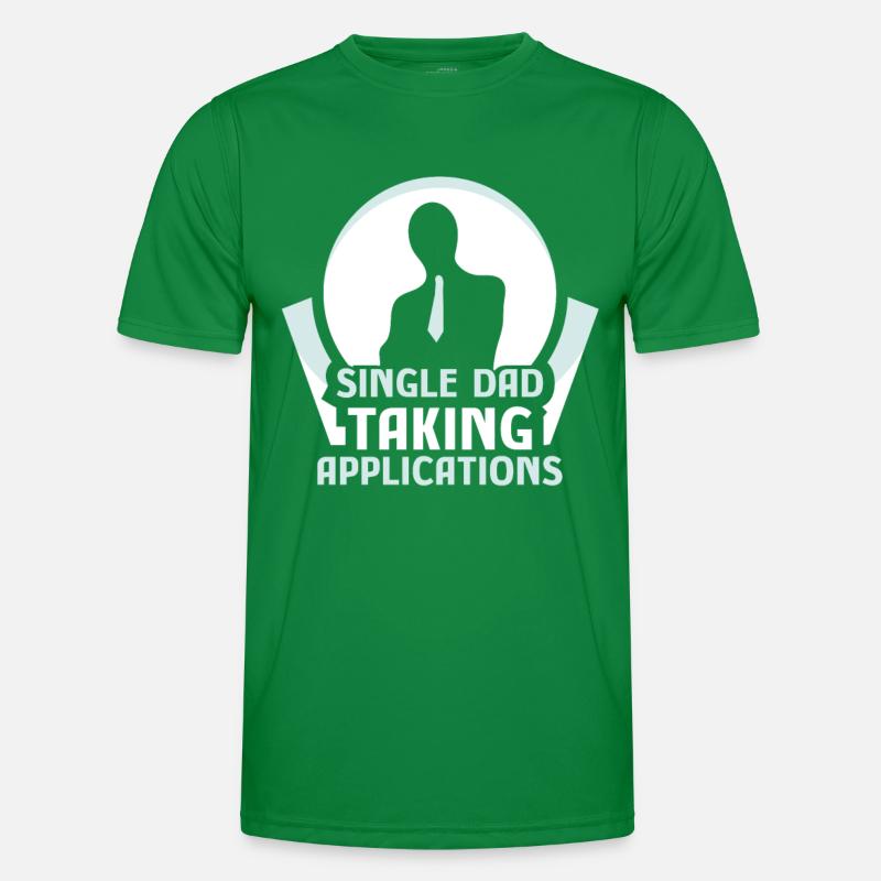 Single father accepts applications Men's Functional T-Shirt