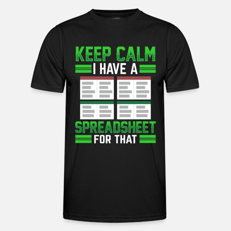 Ich Habe Ein Spreadsheet Dafür Tabelle Buchhalter Männer Funktions-T-Shirt
