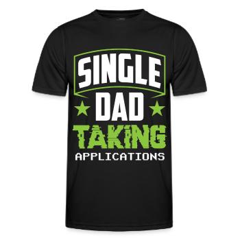 Single father accepts applications - Men's Functional T-Shirt - black - Front - AI Model Male 178 dark (178cm)