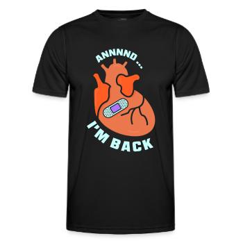 And I'm back there heart attack heart attack - Men's Functional T-Shirt - black - Front - AI Model Male 178 dark (178cm)