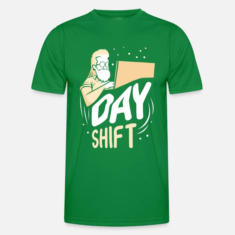 Day shift Shift work Shiftwork Men's Functional T-Shirt