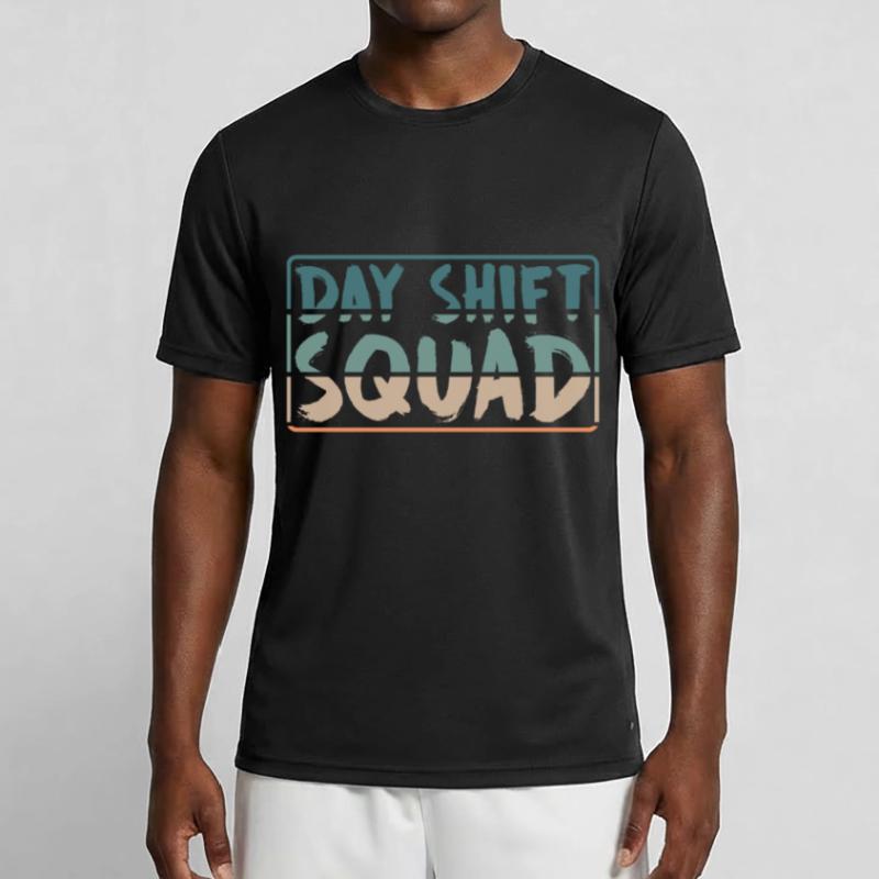 Team Day Shift Proverbs Shift Work Day Shift Men's Functional T-Shirt