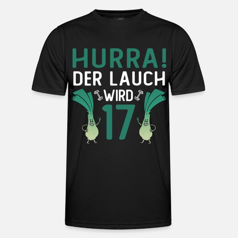 Hurra der Lauch wird 17 - Männer Funktions-T-Shirt - Schwarz
