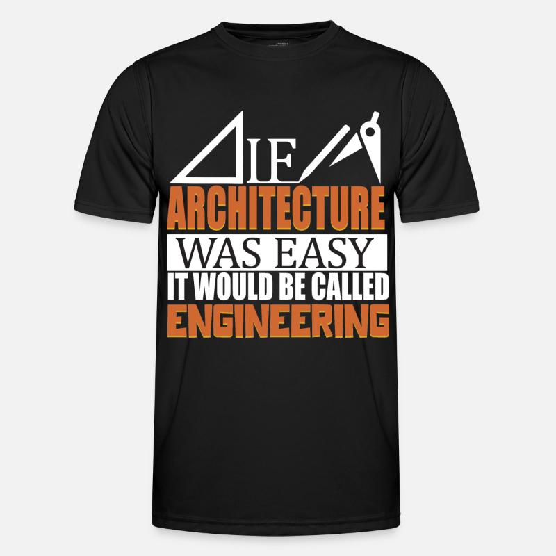 Architecture Engineering Architektur Beruf - Männer Funktions-T-Shirt - Schwarz