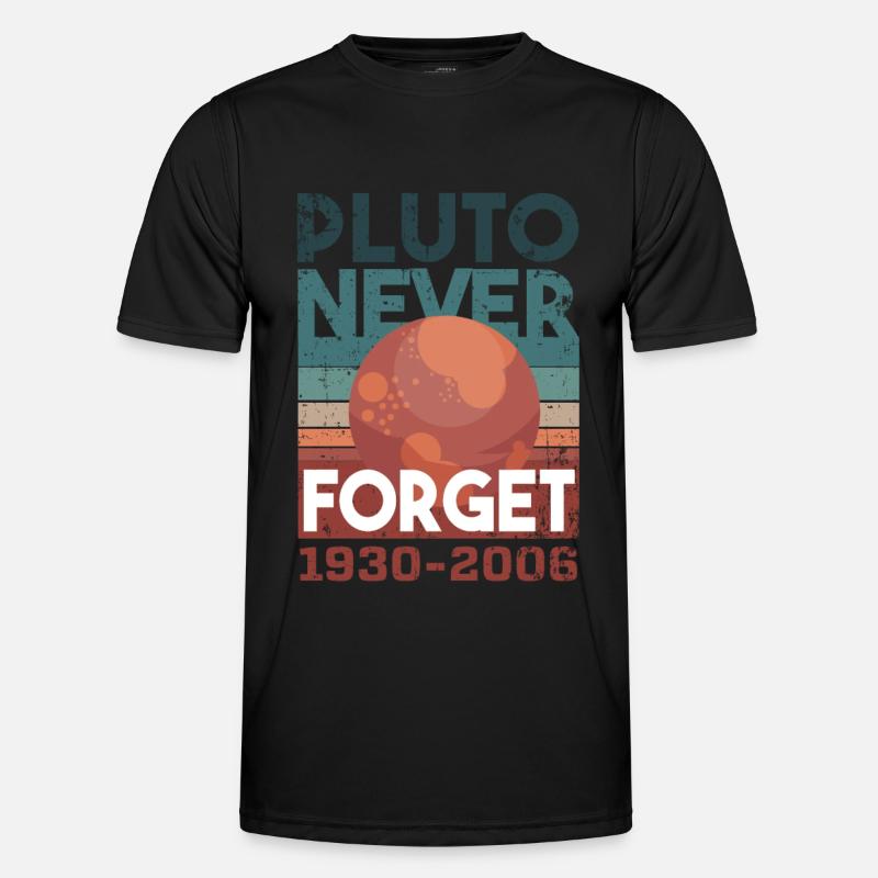 Astronomie Pluto Never Forget Männer Funktions-T-Shirt